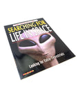 The Science of Searching for life in space